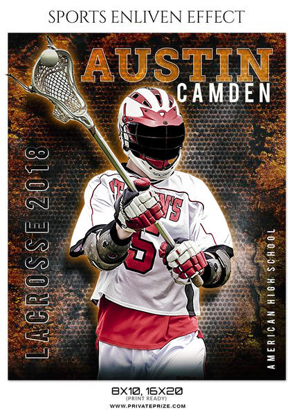 AUSTIN CAMDEN-LACROSSE- SPORTS ENLIVEN EFFECT - Photography Photoshop Template