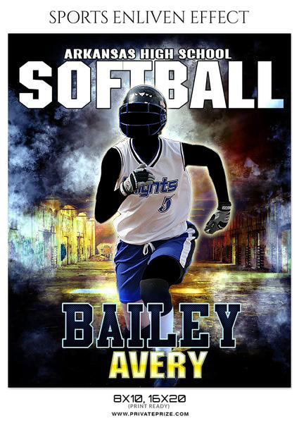 BAILEY AVERY SOFTBALL - SPORTS ENLIVEN EFFECT - Photography Photoshop Template