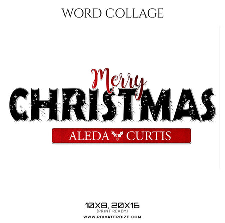 Aleda Curtis - Merry Christmas Word Collage - Photography Photoshop Template