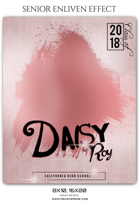 DAISY ROY - SENIOR ENLIVEN EFFECT - Photography Photoshop Template