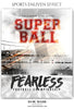 Super Ball Sports Enliven Effects Photoshop Template - Photography Photoshop Template