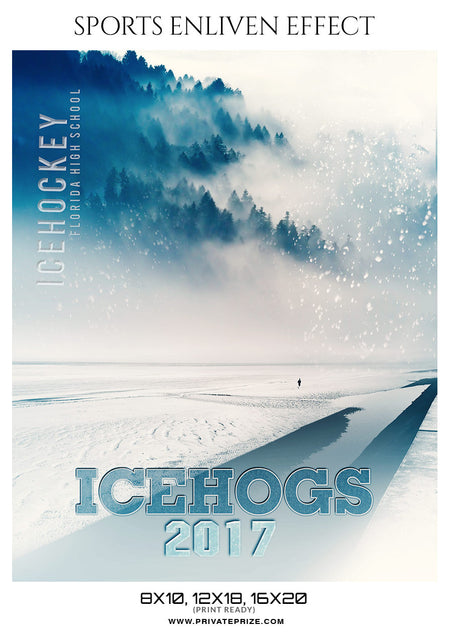 Icehogs- Ice Hockey Sports Enliven Effects Photography Templates - Photography Photoshop Template