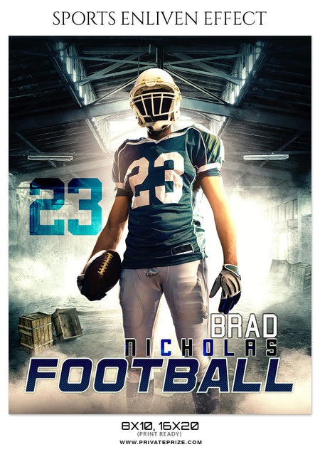 BRAD NICHOLAS-FOOTBALL- SPORTS ENLIVEN EFFECT - Photography Photoshop Template