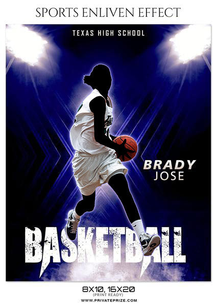 BRADY JOSE-BASKETBALL- SPORTS ENLIVEN EFFECT - Photography Photoshop Template