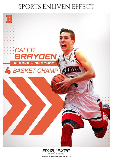 Caleb Brayden - Basketball Sports Enliven Effect Photography Template - PrivatePrize - Photography Templates