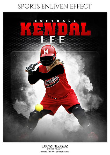 KENDAL LEE-SOFTBALL- SPORTS ENLIVEN EFFECT - Photography Photoshop Template