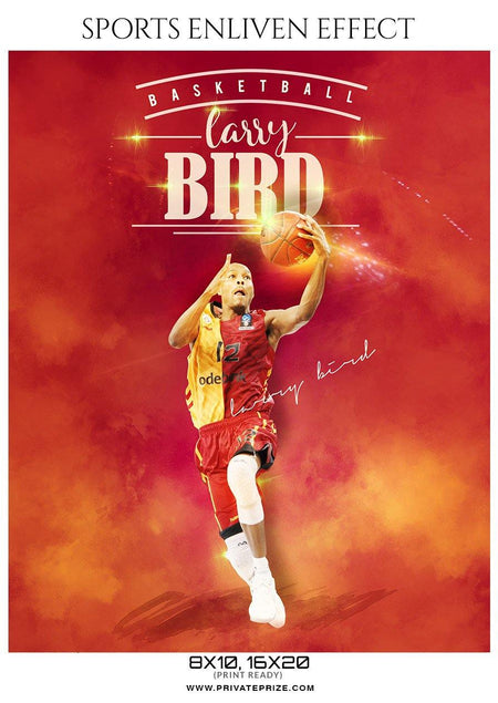 Larry Bird - Basketball Sports Enliven Effect Photography Template - PrivatePrize - Photography Templates