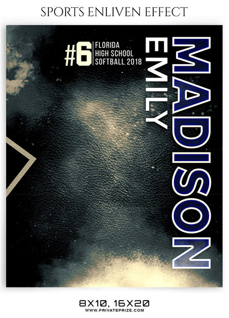 EMILY MADISON-SOFTBALL- SPORTS ENLIVEN EFFECT - Photography Photoshop Template