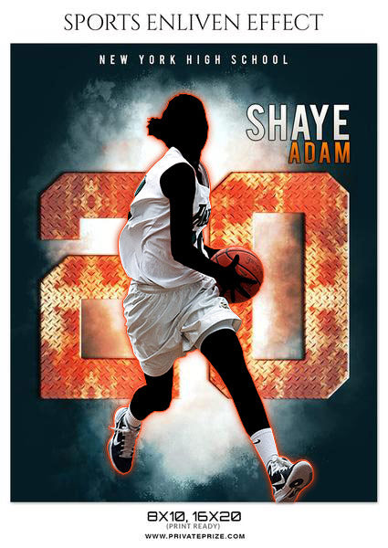 SHAYE-ADAM-BASKETBALL- SPORTS ENLIVEN EFFECT - Photography Photoshop Template