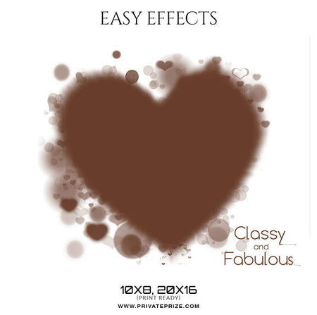 Classy and Fabulous - Easy Effects - PrivatePrize - Photography Templates